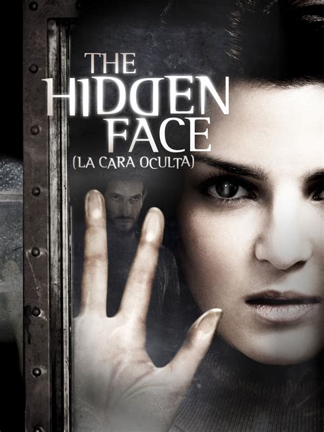 Ver The Hidden Face (La Cara Oculta) ESP 